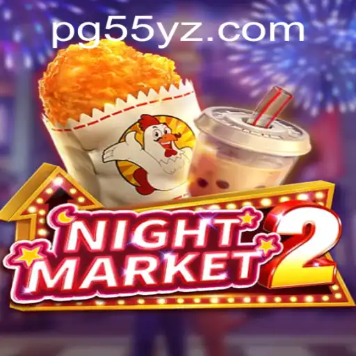 Exploring the Thrilling World of NightMarket2: The 55yz Experience